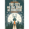 Pre-Owned Sizetar Trek: The City on the Edge of Forever (Hardcover 9781631402067) by Harlan Ellison, Sizecott Tipton, David Tipton