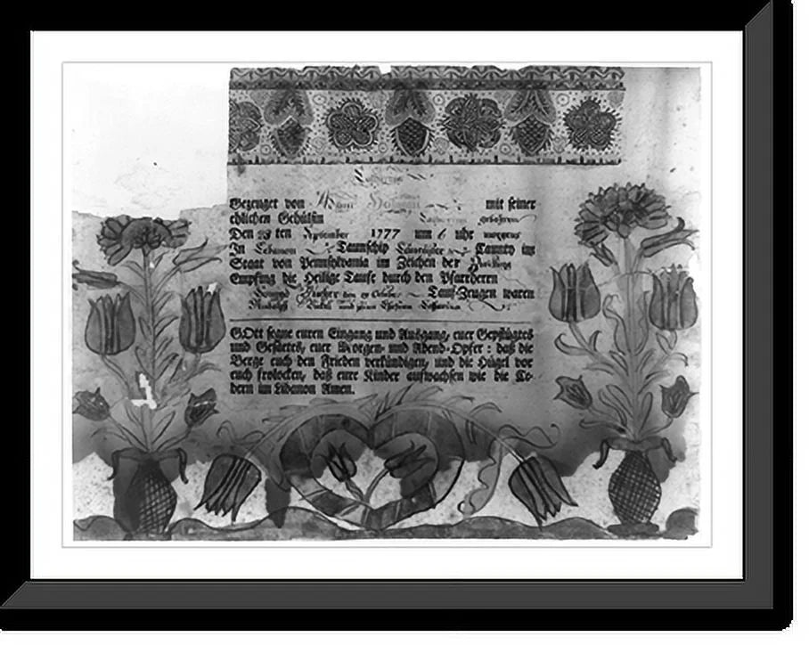 Historic Framed Print, [Birth and baptismal certificate for Catharina Heilman, b. 1777, in Lebanon township, Lancaster County, Pa.; with blessing], 17-7/8" x 21-7/8"